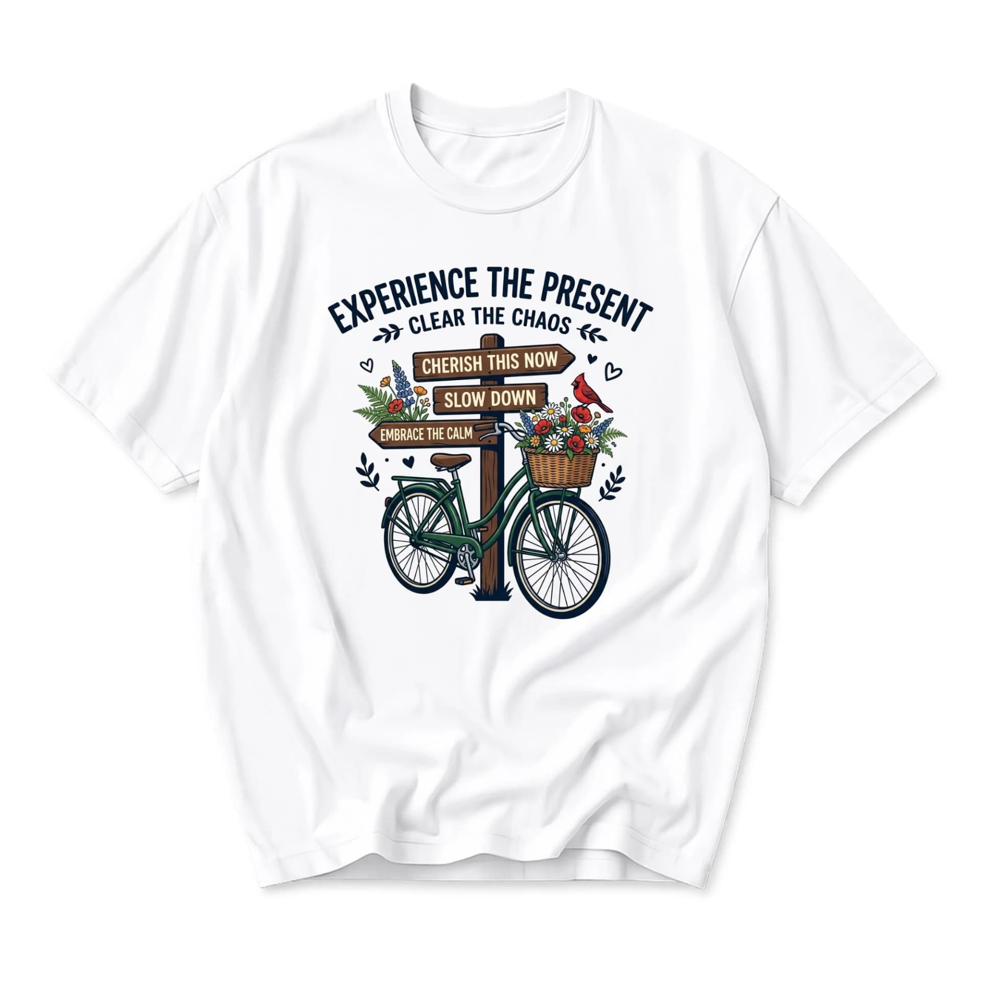 Graphic Tee Experience the Present Bicycle Flower Basket Inspirational Quote Casual Unisex Short Sleeve Crew Neck Shirt