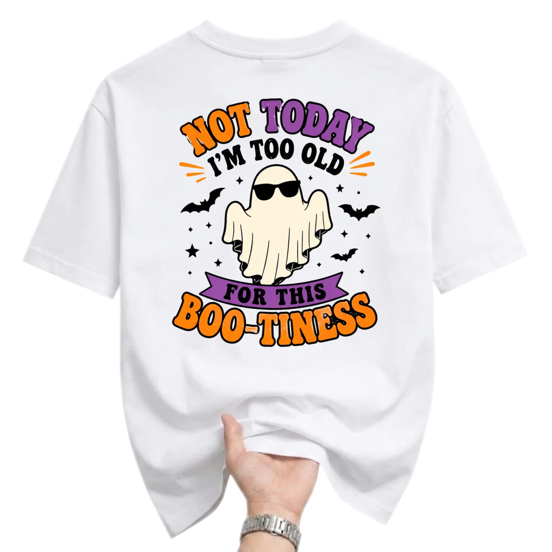 Funny Shirt Not Today I Am Too Old for This Boo-Tiness Graphic Tee Halloween Spooky Ghost Apparel Unisex Crew Neck