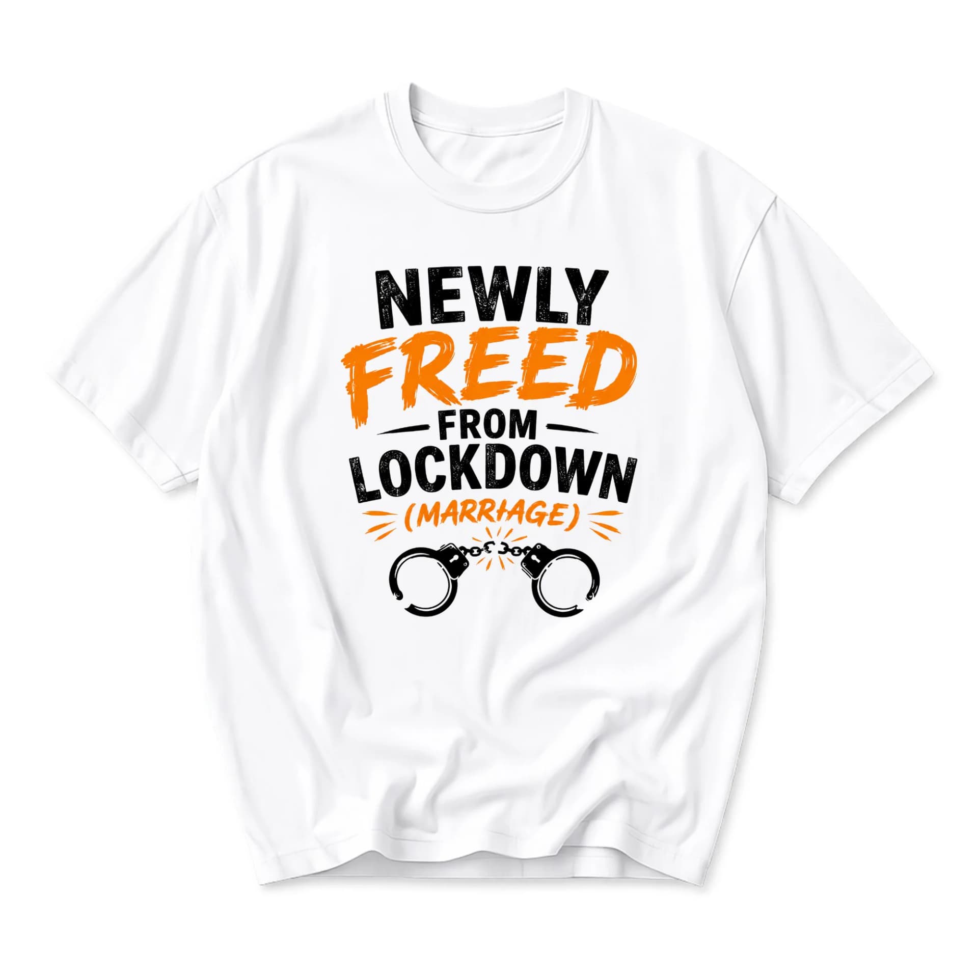 Funny Shirt Newly Freed from Lockdown Marriage Graphic Tee Unisex Crew Neck Casual Cotton Blend Apparel