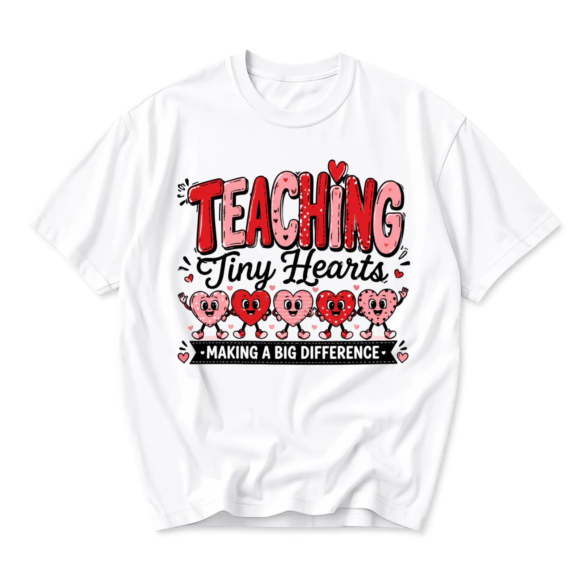 Graphic Tee Teaching Tiny Hearts Making a Big Difference Unisex Crew Neck Soft Cotton Blend Casual Everyday Shirt