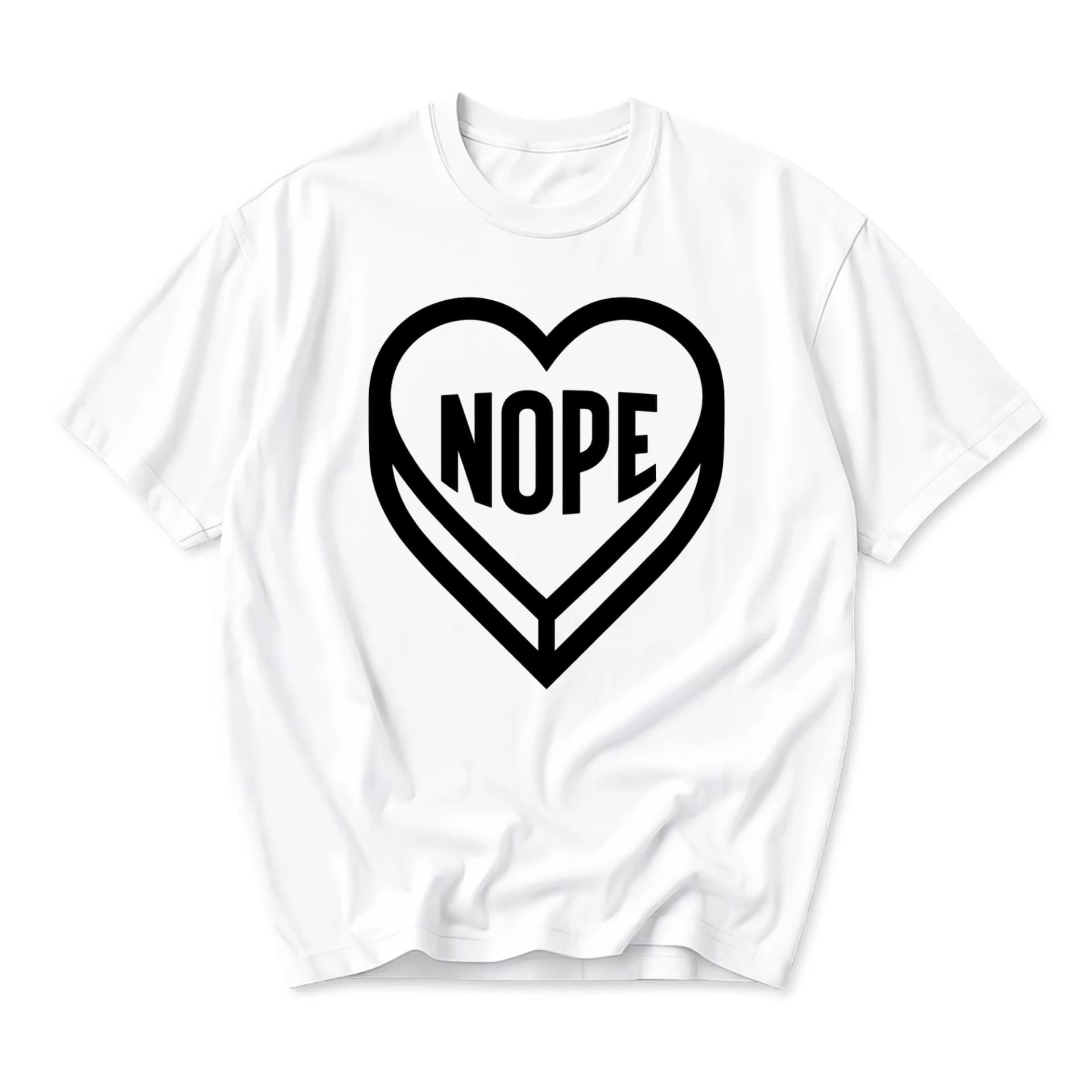 Funny Shirt Nope Heart Graphic Tee Unisex Casual Everyday Outfit Sarcastic Statement Top White Cotton Crew Neck