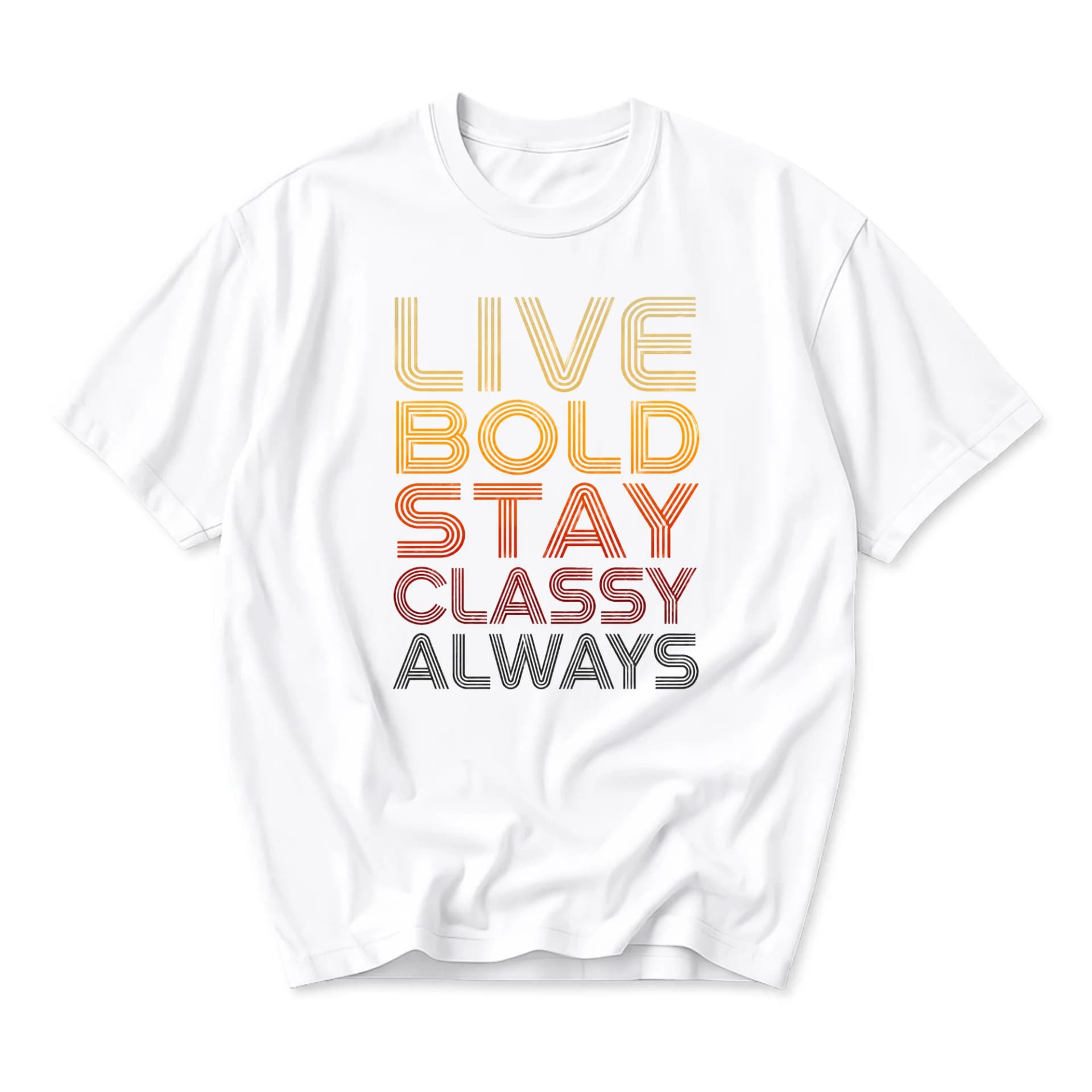 T-shirt Live Bold Stay Classy Always Retro Typography Graphic Tee Casual Short Sleeve Cotton Blend Crew Neck Top