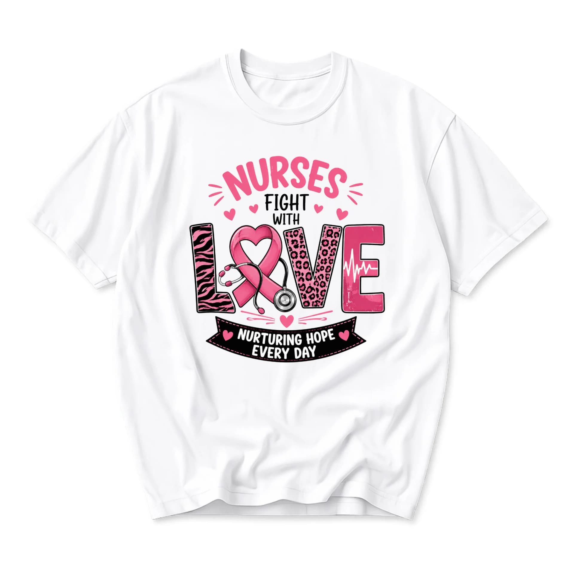 Graphic Tee Nurses Fight with Love Nurturing Hope Every Day T-Shirt for Medical Professionals and Healthcare Supporters