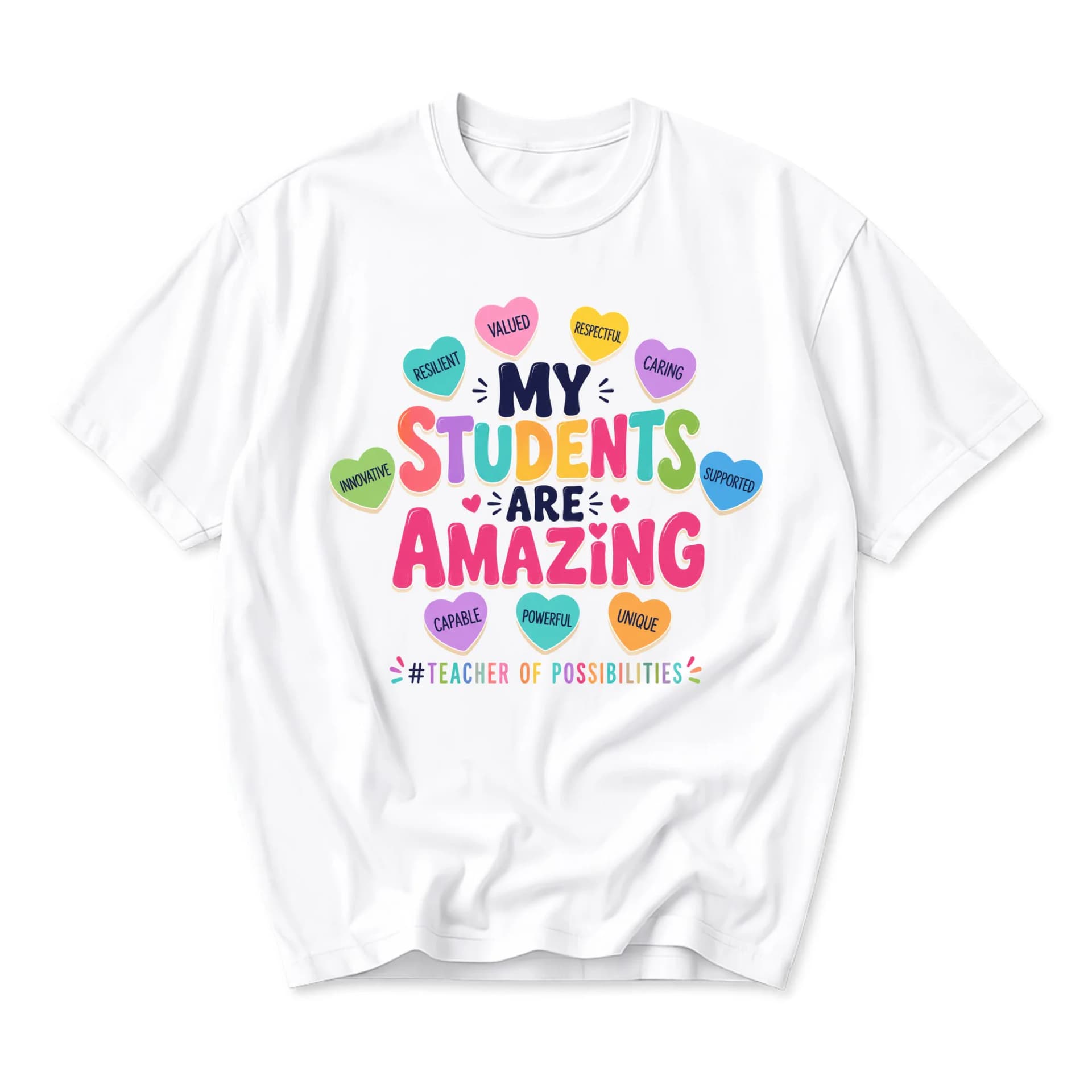 T-shirt My Students Are Amazing Graphic Tee Educational Inspiration Print Comfortable Unisex Crew Neck Casual Cotton Top