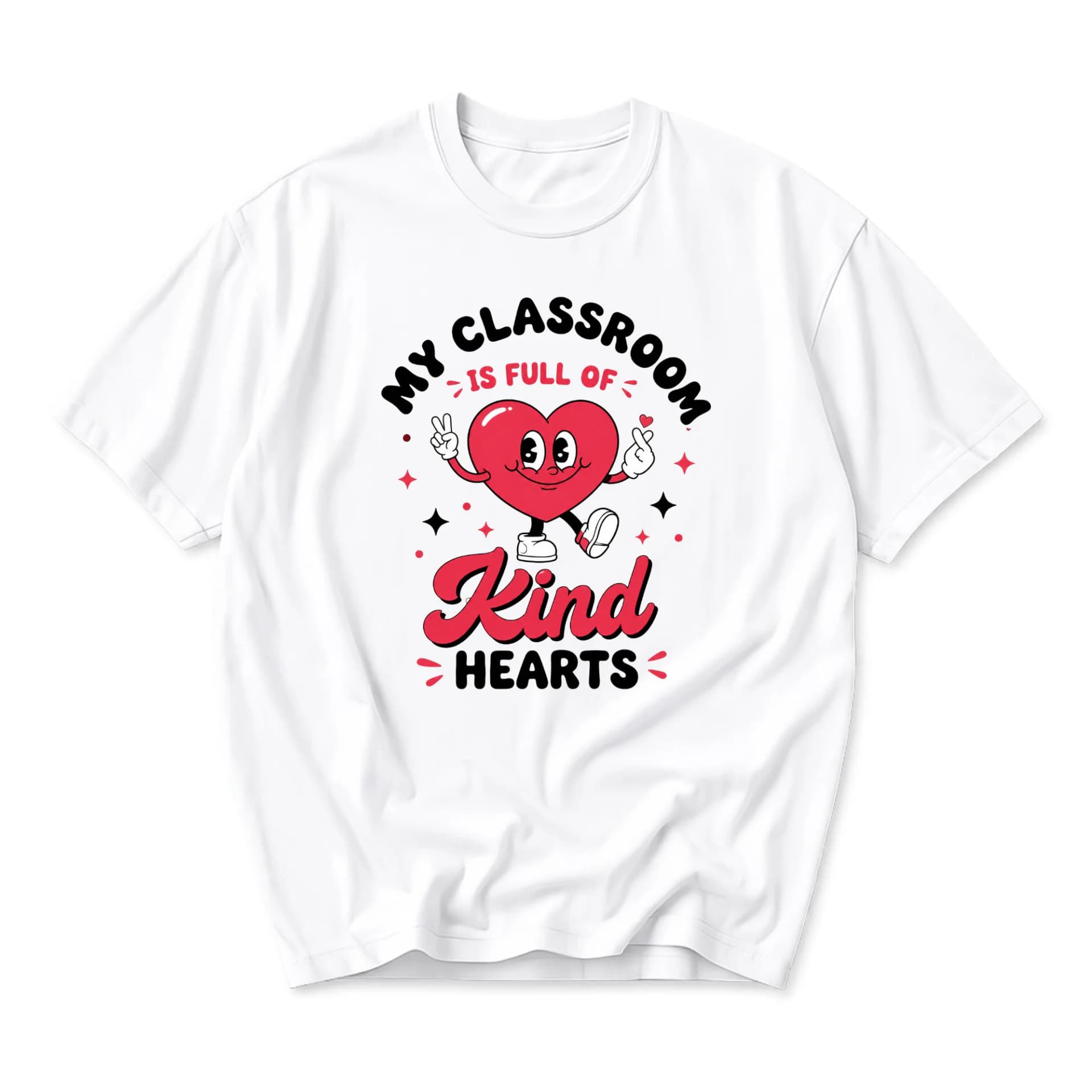 T-shirt My Classroom Is Full of Kind Hearts Graphic Print Casual Unisex Crew Neck Everyday Top White Cotton Tee
