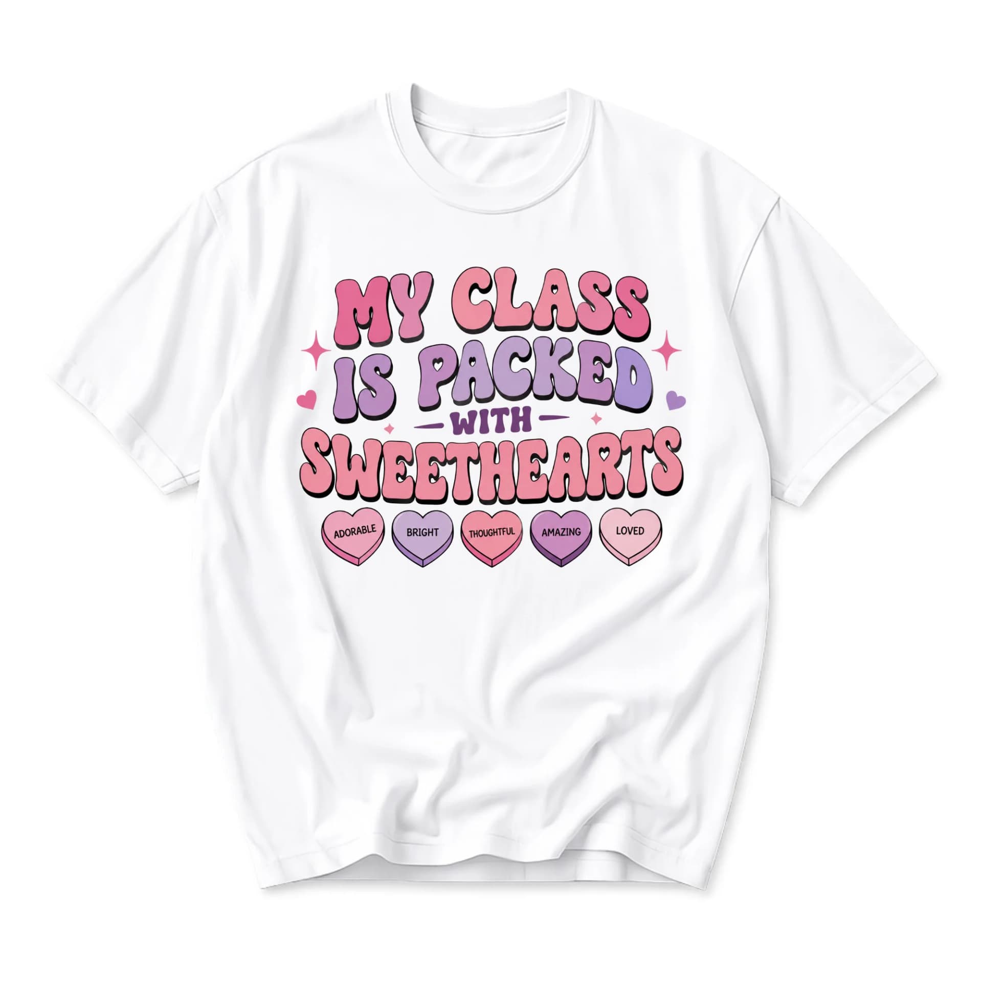 Graphic Tee My Class Is Packed with Sweethearts Retro Style Unisex Crew Neck Casual Everyday Short Sleeve Shirt